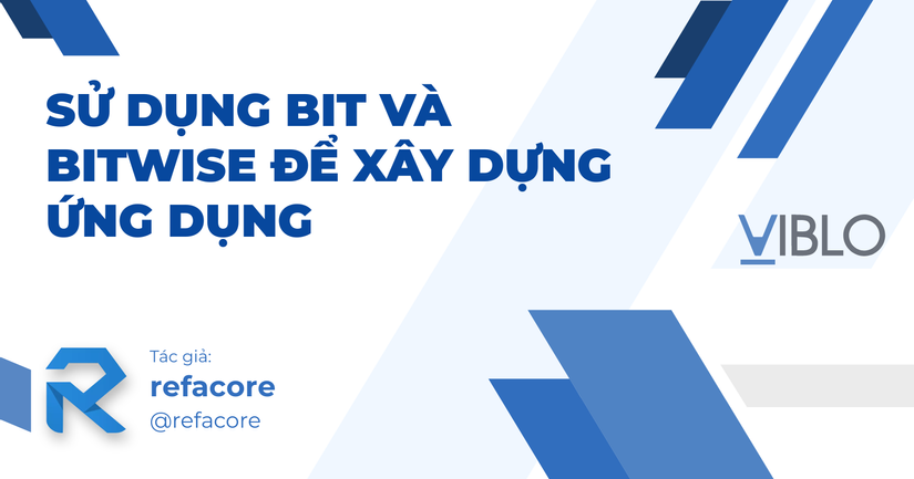 Sử dụng bit và bitwise để xây dựng ứng dụng