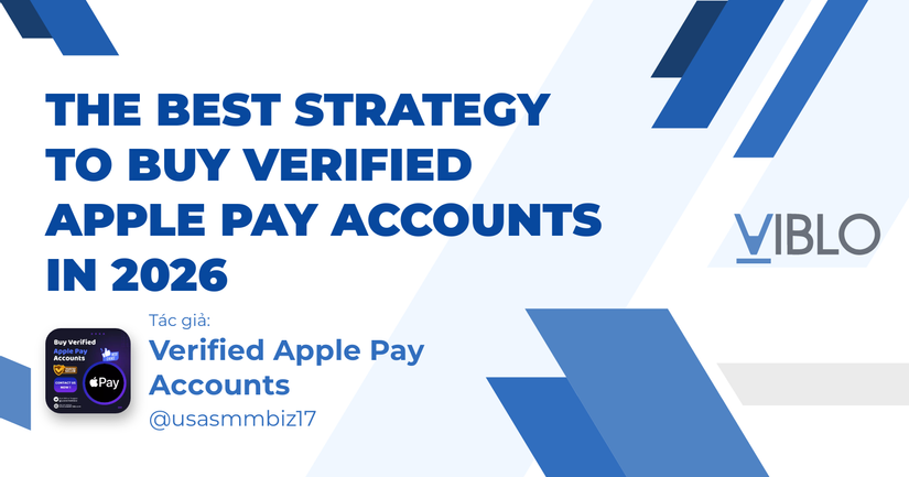 The Best Strategy to Buy Verified Apple Pay Accounts In 2026