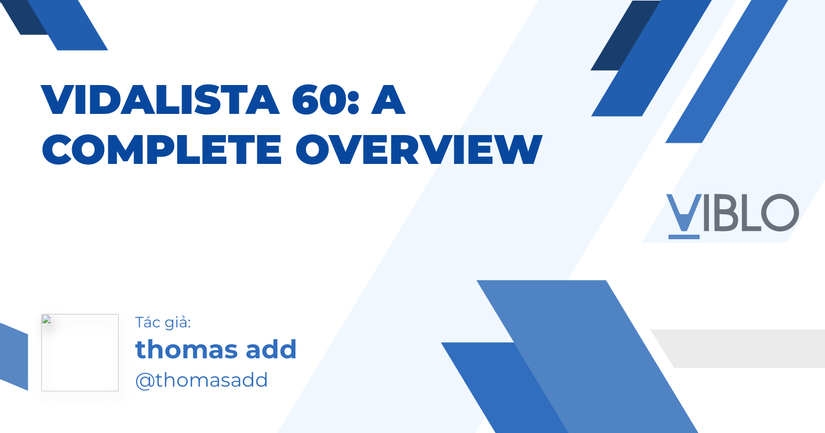 Vidalista 60: A Complete Overview