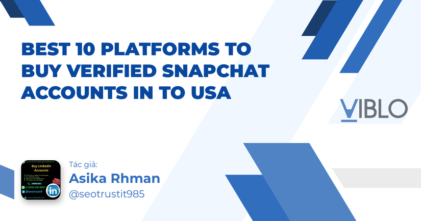 Best 10 Platforms to Buy Verified Snapchat Accounts in to USA