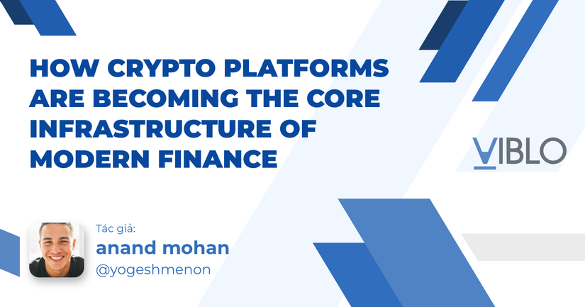 How Crypto Platforms Are Becoming the Core Infrastructure of Modern Finance