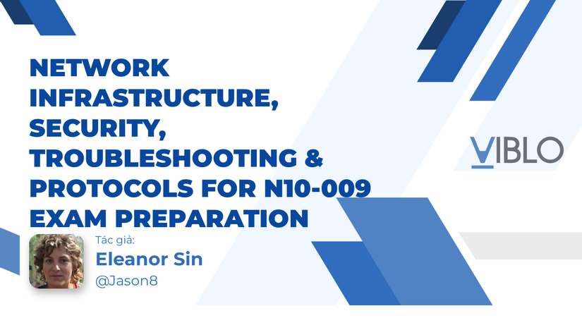 Network Infrastructure, Security, Troubleshooting & Protocols for N10-009 Exam Preparation