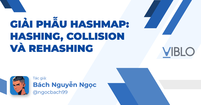 Giải phẫu HashMap: Hashing, Collision và Rehashing