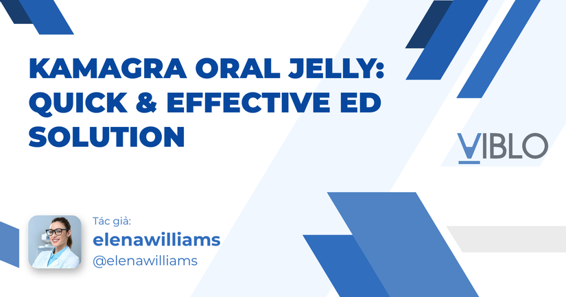 Kamagra Oral Jelly: Quick & Effective ED Solution
