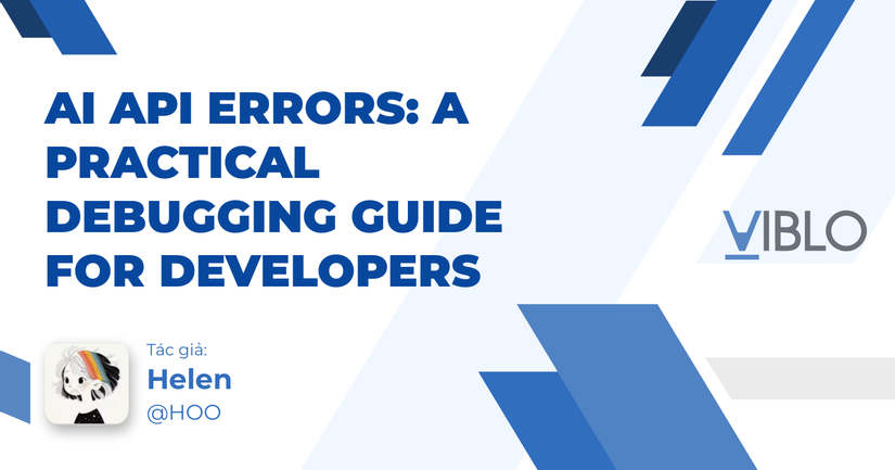 AI API Errors: A Practical Debugging Guide for Developers