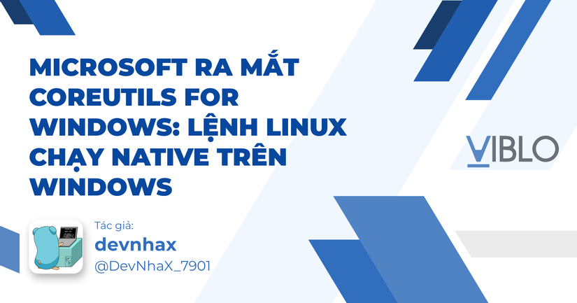 Microsoft Ra Mắt Coreutils for Windows: Lệnh Linux Chạy Native Trên Windows