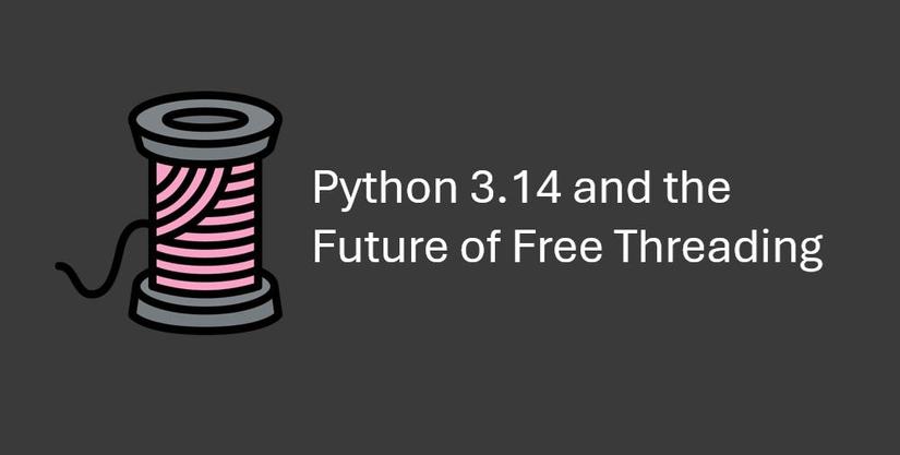 Những điểm đáng chú ý trên phiên bản Python 3.14.0 vừa mới ra mắt