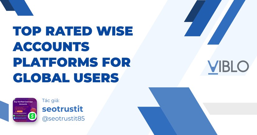 Top Rated Wise Accounts Platforms for Global Users
