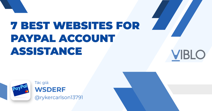 7 Best Websites for PayPal Account Assistance