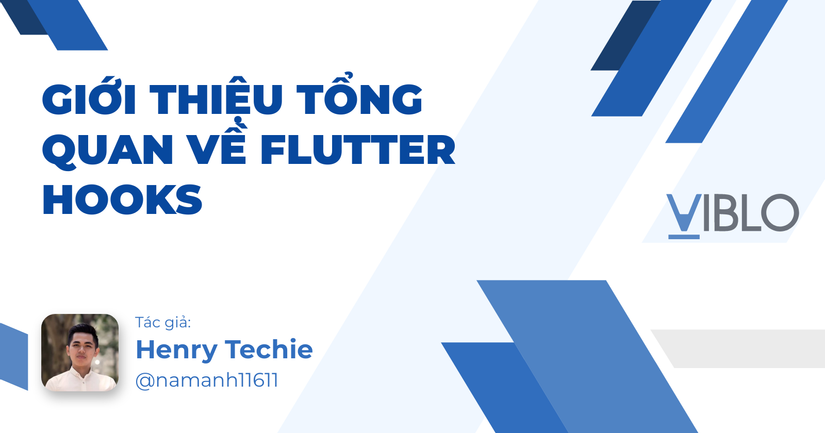 Flutter Hooks - viết code ngắn gọn và hiệu quả hơn