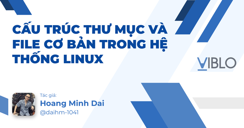 File Trong Linux Cấu trúc thư mục và file cơ bản trong hệ thống Linux