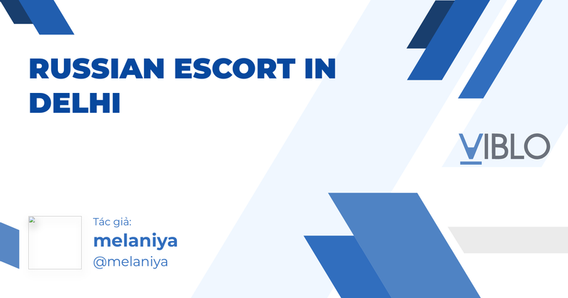 Russian Escort In Delhi