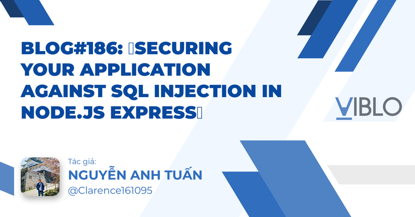 🔐Securing Your Application Against SQL Injection In Node.js Express