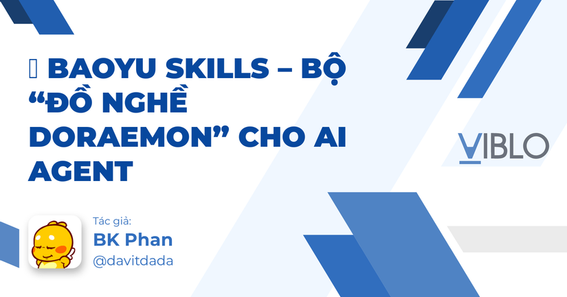 🚀 Baoyu Skills – Bộ “Đồ Nghề Doraemon” Cho AI Agent