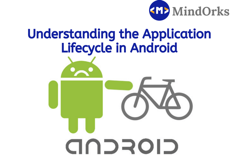 Tìm hiểu về Application Lifecycle trong Android
