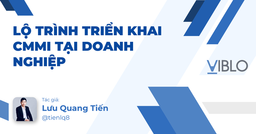 Lộ trình triển khai CMMI tại doanh nghiệp