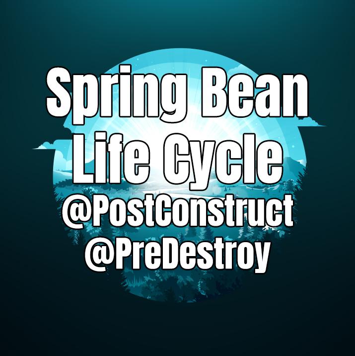 「Spring Boot #3」 Spring Bean Life Cycle + @PostConstruct và @PreDestroy