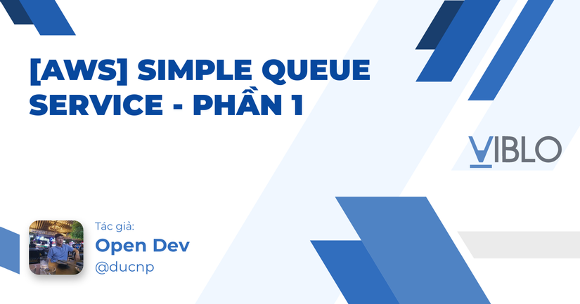 [AWS] Simple Queue Service - Phần 1