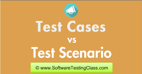 Test-Cases-vs-Test-Scenarios.png