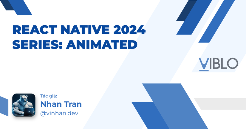 React Native 2024 Series: Animated