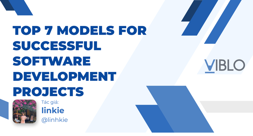 Top 7 Successful Software Development Models - Viblo