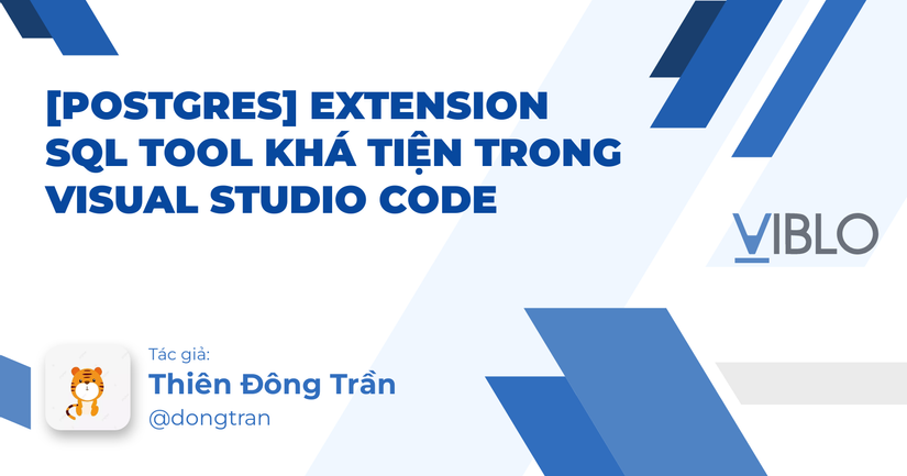 [SQL] Extension SQL Tool khá tiện trong visual studio code