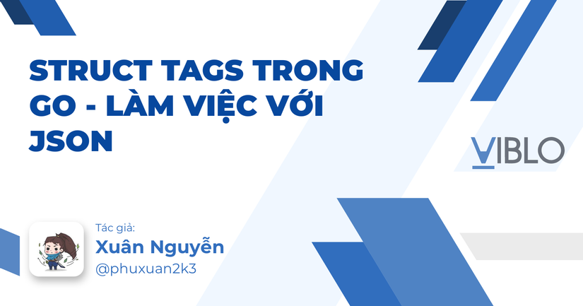 Struct Tags trong Go - làm việc với Json