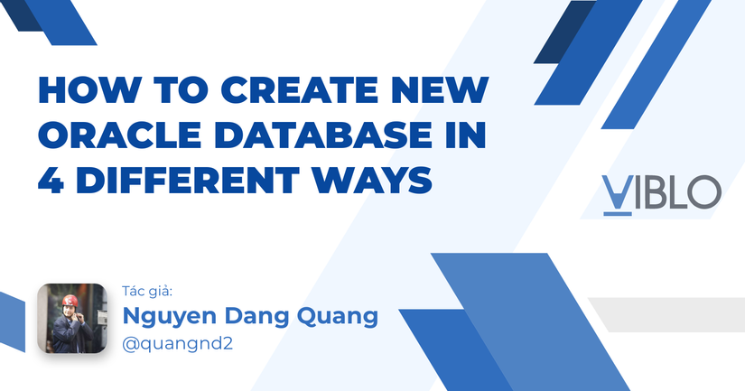 How to Create New Oracle Database in 4 Different Ways