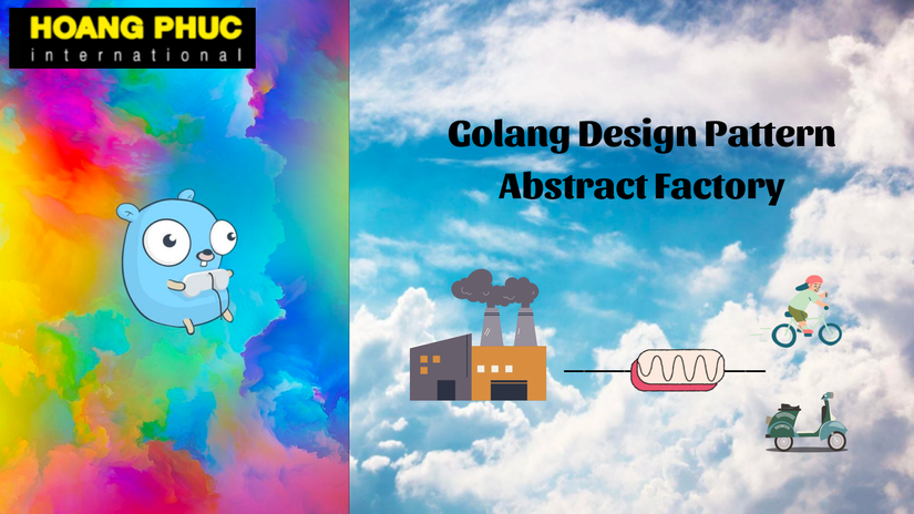 Golang Design Patterns - Abstract Factory. Hơn Cả Một Factory - AI ...