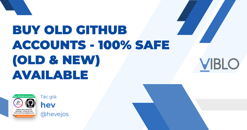 Buy Old GitHub Accounts - 100% Safe (Old & New) Available