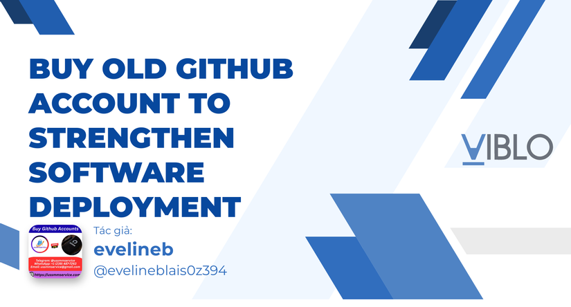 Buy Old GitHub Account To Strengthen Software Deployment