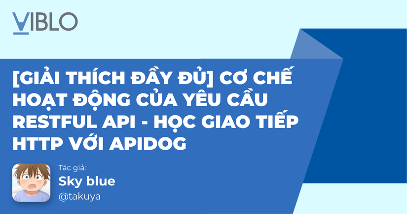 [Giải thích đầy đủ] Cơ chế hoạt động của yêu cầu RESTful API - Học giao ...