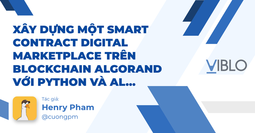 Xây Dựng Một Smart Contract Digital Marketplace Trên Blockchain Algorand Với Python và Algokit