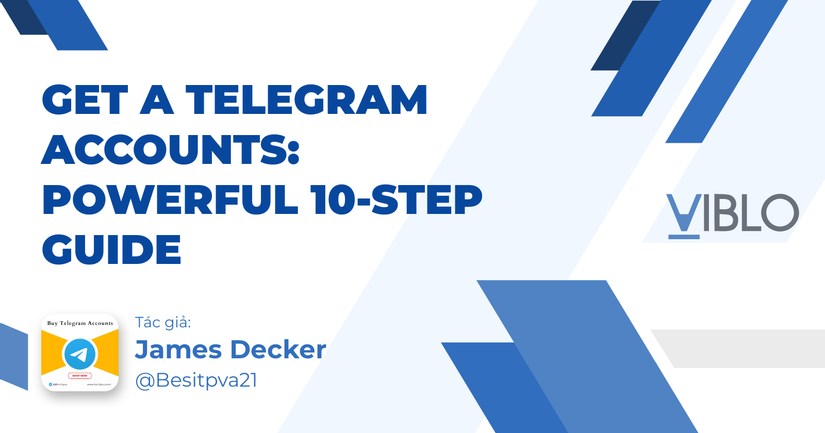 Get a Telegram Accounts: Powerful 10-Step Guide