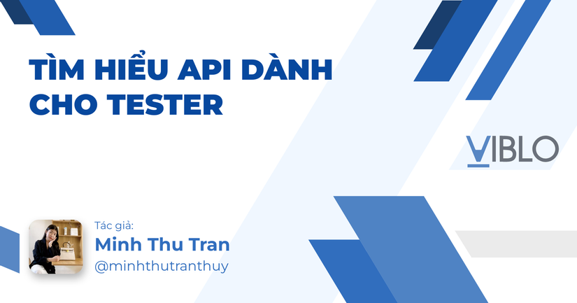 Tìm hiểu API dành cho Tester