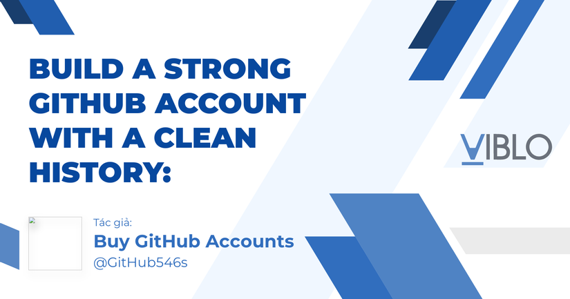 Build a Strong GitHub Account With a Clean History:
