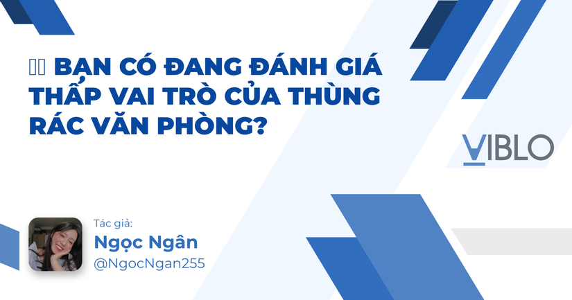 🏢✨ BẠN CÓ ĐANG ĐÁNH GIÁ THẤP VAI TRÒ CỦA THÙNG RÁC VĂN PHÒNG?
