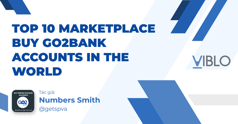 Top 10 Marketplace Buy Go2Bank Accounts In The World