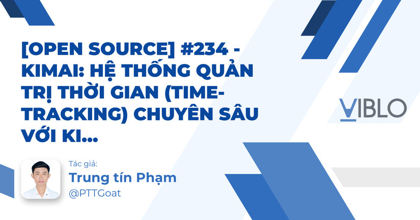 [Open Source] #234 - Kimai: Hệ thống quản trị thời gian (Time-tracking) chuyên sâu với kiến trúc Symfony 6.4, Doctrine ORM và cơ chế Plugin-driven mạnh mẽ