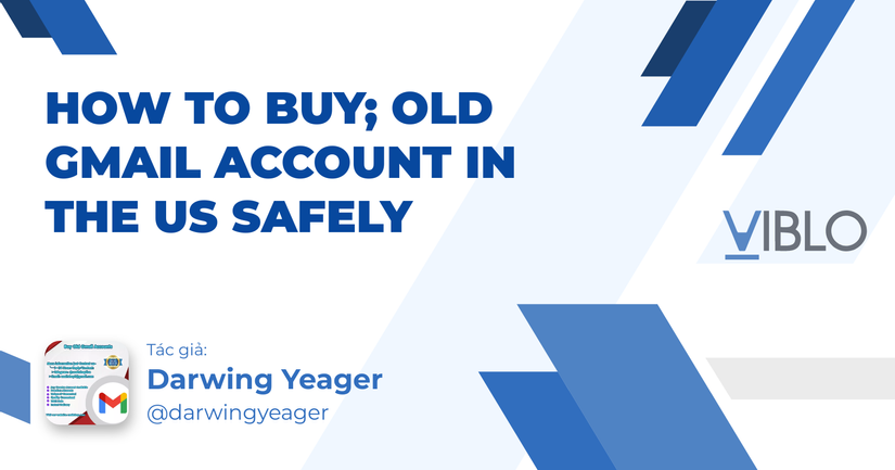 How to Buy; Old Gmail Account in the US Safely