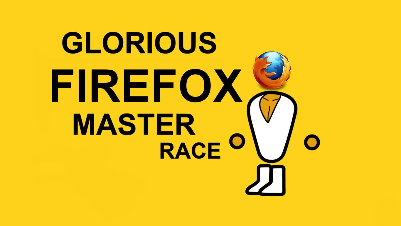 firefox masterrace.jpg
