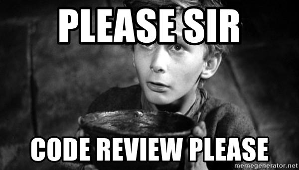 please-sir-code-review-please.jpg